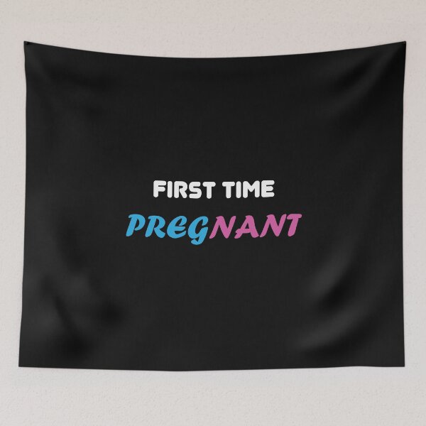 Item preview, first time pregnant designed and sold by RAKANSHIRTS.