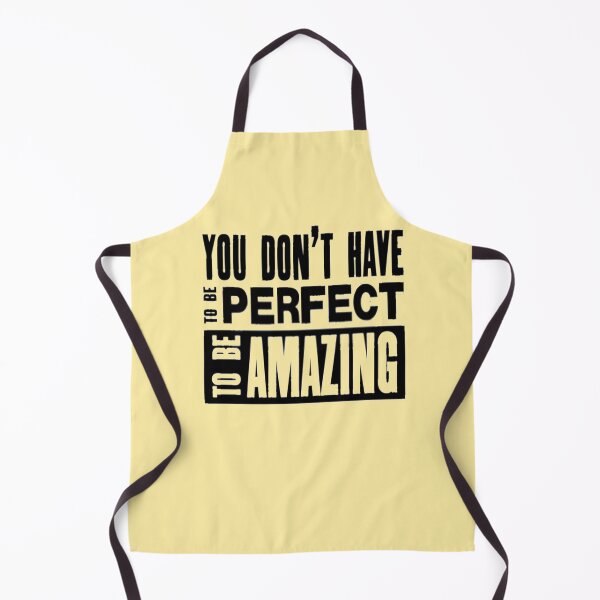 Item preview, you don,t have to be perfect to be amazing designed and sold by GLORY-LIFE.