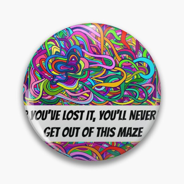 Item preview, You'll Never Get Out of This Maze! designed and sold by Jefflevin333.