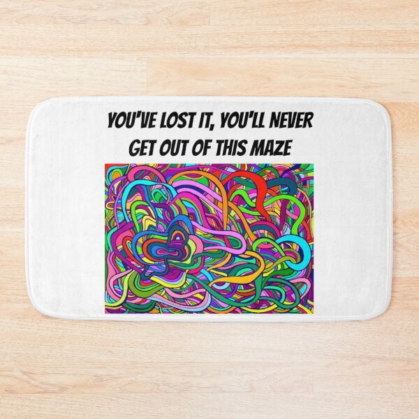 Item preview, You'll Never Get Out of This Maze! designed and sold by Jefflevin333.