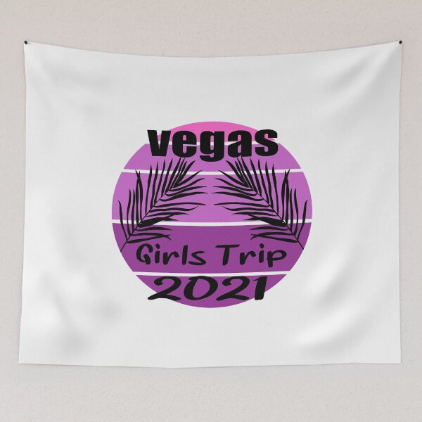 Item preview, Las Vegas Girls Trip 2021 designed and sold by Hoffman-Design.