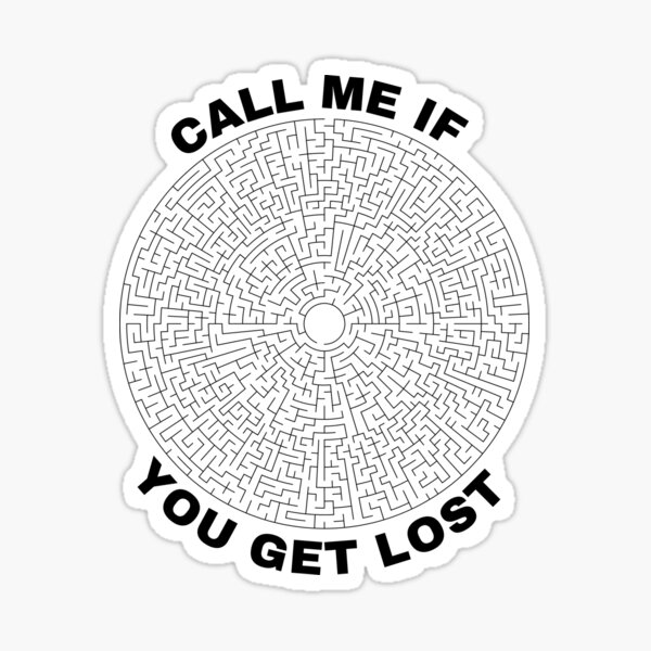 call-me-if-you-get-lost-sticker-by-dosdesign82-redbubble