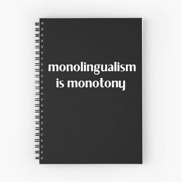 Item preview, Monolingualism is monotony  designed and sold by DesignsofNote.