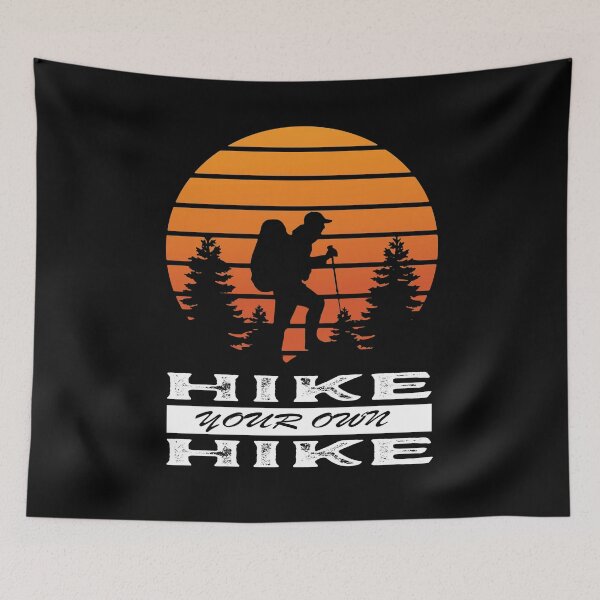 Item preview, Hike Your Own Hike designed and sold by Cleverish.