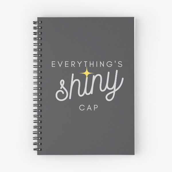 Item preview, Firefly Everything's Shiny Cap | Serenity quote Kaylee designed and sold by PeaceLoveAndJoy.