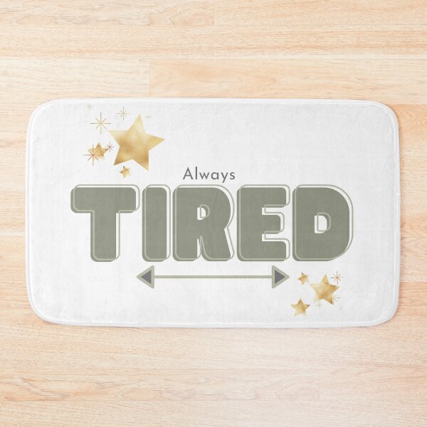 Item preview, Siempre cansado designed and sold by ShadowcatKirara.