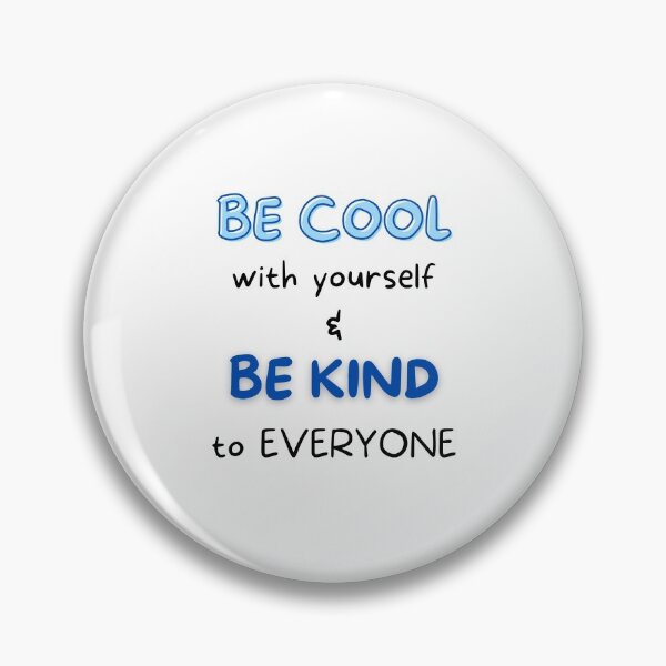 Item preview, Be Cool and Be Kind  designed and sold by PlumNearly.