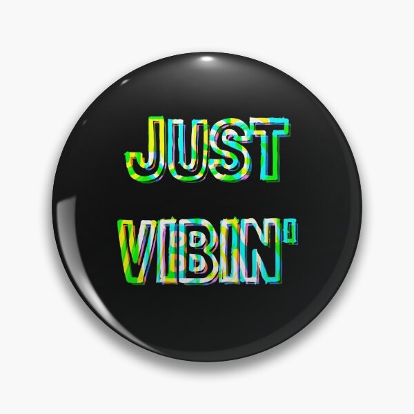 Item preview, Just Vibin' designed and sold by DesignsofNote.