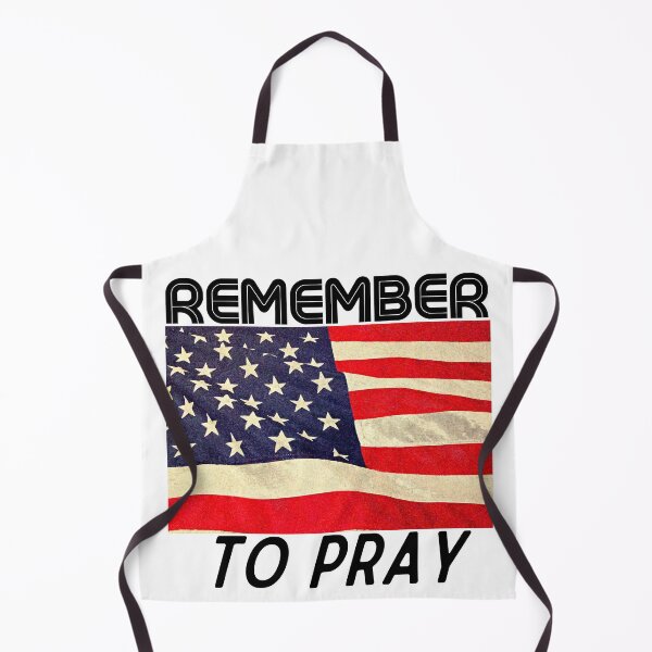 Item preview, REMEMBER to PRAY | Prayer | Take Heart and Pray | USA FLAG | black text designed and sold by Mind-Your-Life.