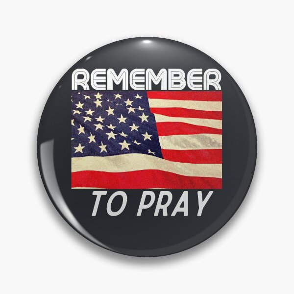 Item preview, REMEMBER to Pray | Prayerful Mind | Pray Always | USA FLAG | white text designed and sold by Mind-Your-Life.