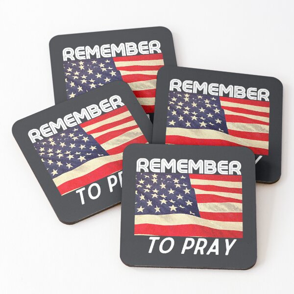 Item preview, REMEMBER to Pray | Prayerful Mind | Pray Always | USA FLAG | white text designed and sold by Mind-Your-Life.