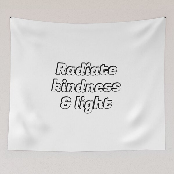 Item preview, Radiate kindness and light - positive quotes designed and sold by Inspirationmotivation.