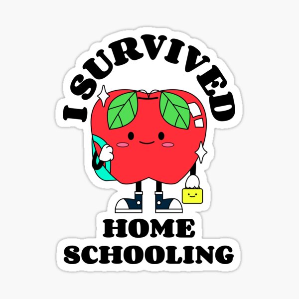 I Survived Home Schooling / Cute apple Sticker