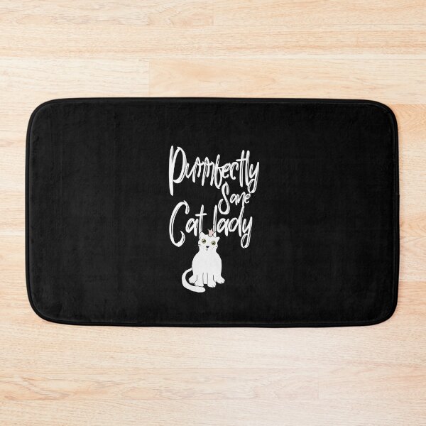 Item preview, Purrfectly Sane Cat Lady designed and sold by hakimayedder33.