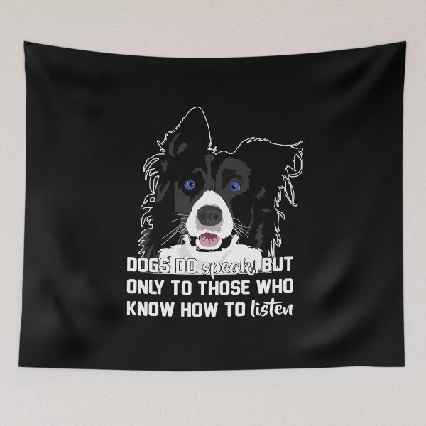 Item preview, Dog with quote dogs do speak. designed and sold by koalas1414.