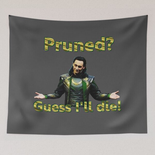 Item preview, Guess I'll Die Loki designed and sold by Kyllerbuzcut.