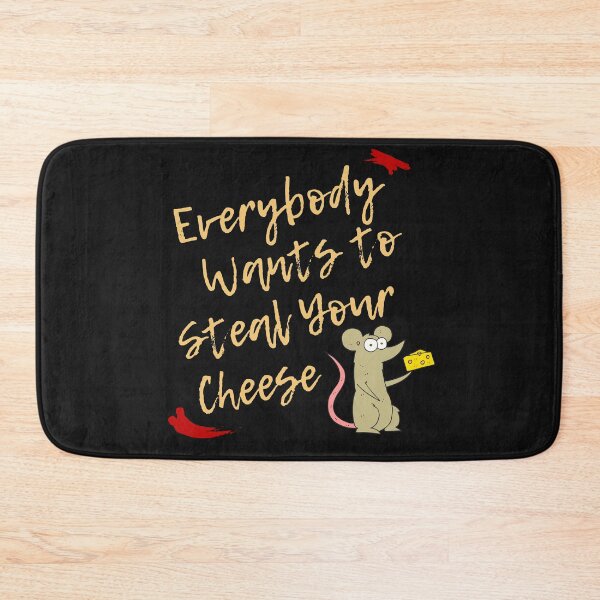 Item preview, Everybody Wants To Steal Your Cheese designed and sold by OliOuterBrands.