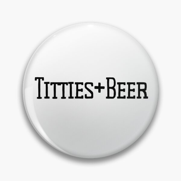 Item preview, Titties + Beer designed and sold by Makattack99.