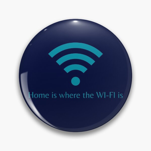 Item preview, Home is where the WiFi is designed and sold by fullynikah.