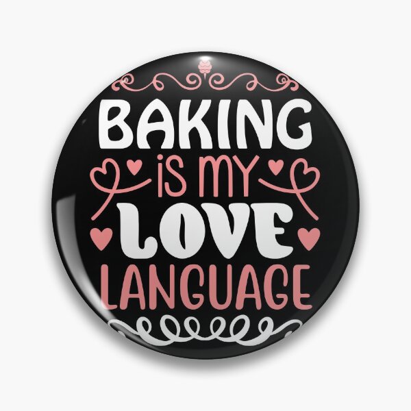 Item preview, Baking Is My Love Language designed and sold by infleims.