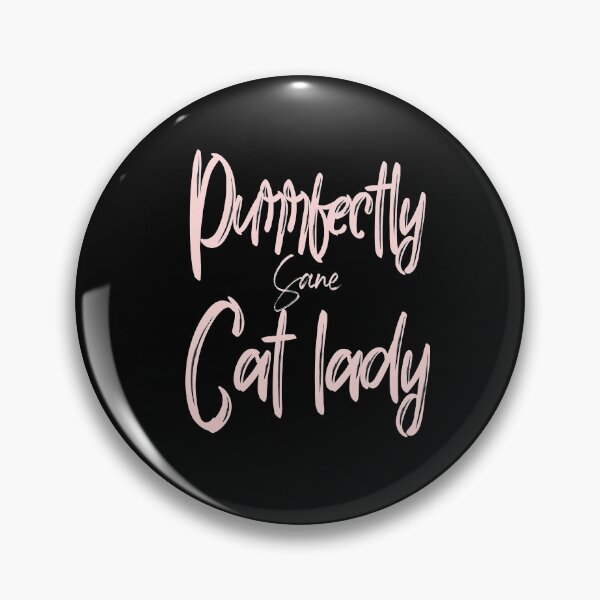 Item preview, Purrfectly Sane Cat Lady designed and sold by hakimayedder33.