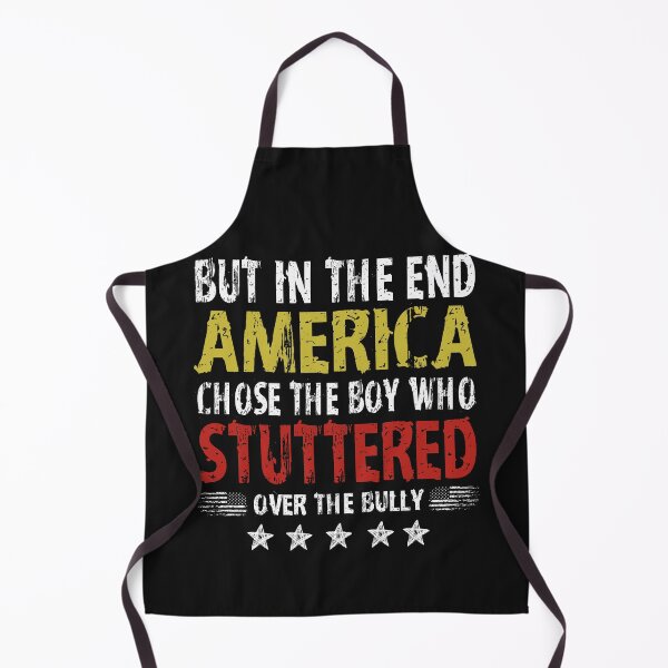 Item preview,  But In The End, America Chose The Boy Who Stuttered funny Shirt designed and sold by PatternFariss.
