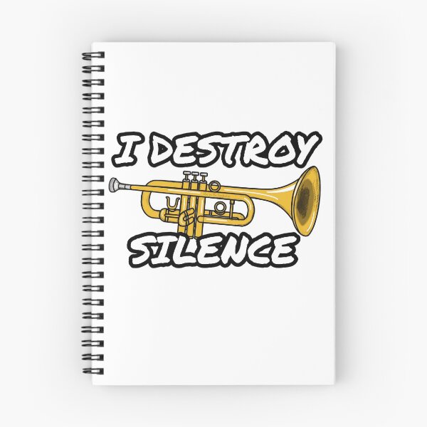 Item preview, I Destroy Silence Trumpet Player Trumpeter Brass Musician designed and sold by doodlerob.