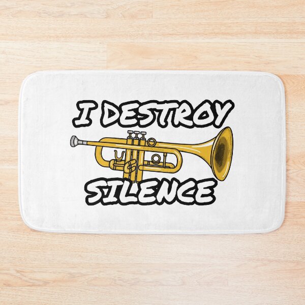 Item preview, I Destroy Silence Trumpet Player Trumpeter Brass Musician designed and sold by doodlerob.
