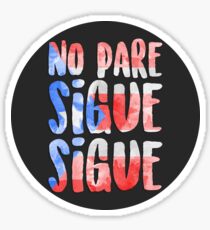 No Pare Sigue Sigue | In the Heights Sticker