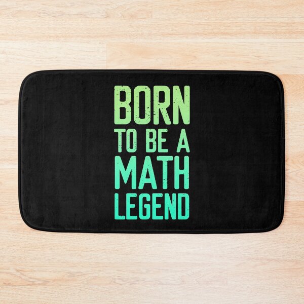 Item preview, Born To Be A Math Legend designed and sold by FriendsList.
