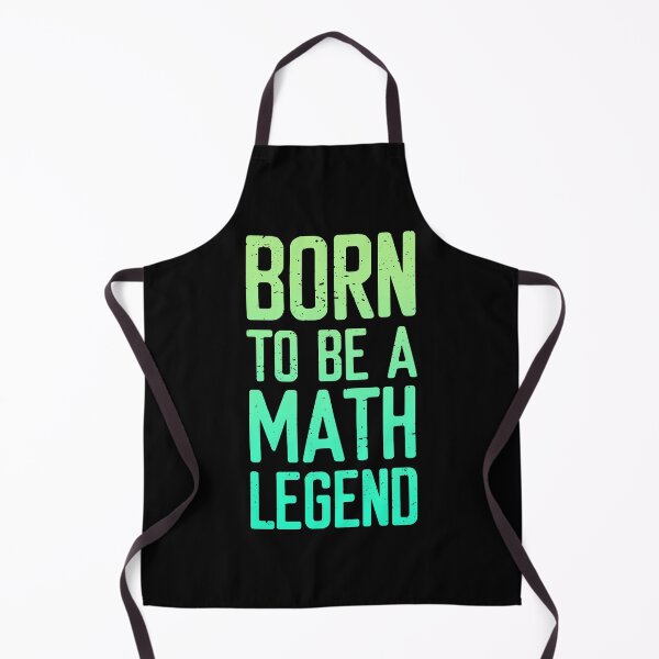 Item preview, Born To Be A Math Legend designed and sold by FriendsList.
