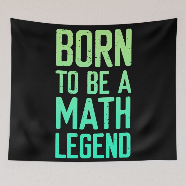 Item preview, Born To Be A Math Legend designed and sold by FriendsList.