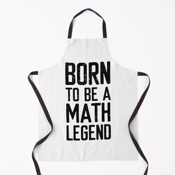 Item preview, Born To Be A Math Legend designed and sold by FriendsList.