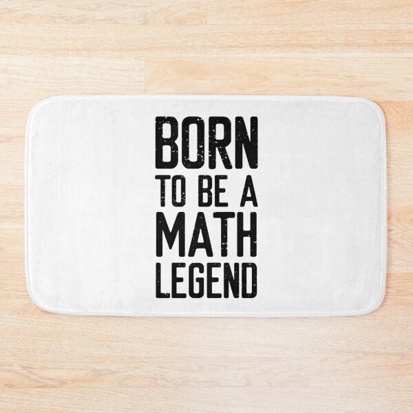 Item preview, Born To Be A Math Legend designed and sold by FriendsList.