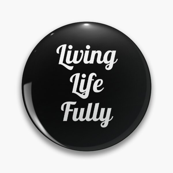 Item preview, Living Life Fully designed and sold by Inspirationmotivation.