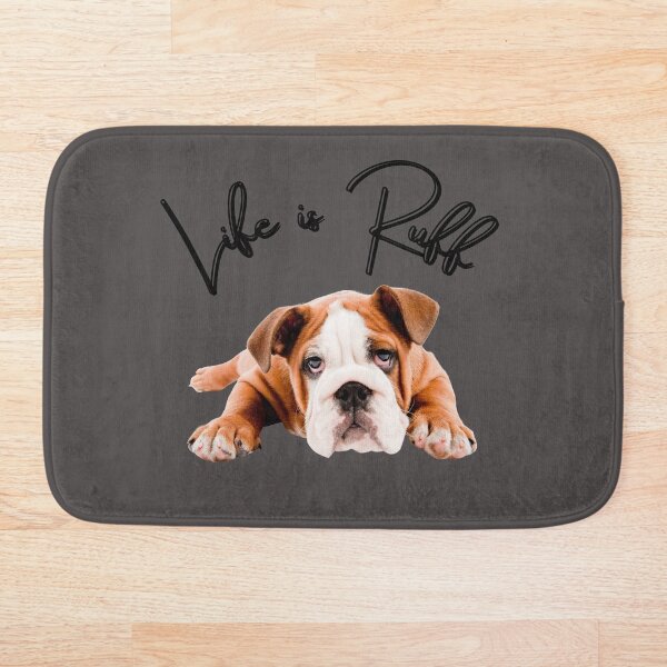 Item preview, English Bulldog T-Shirt Life is Ruff designed and sold by passiveink.