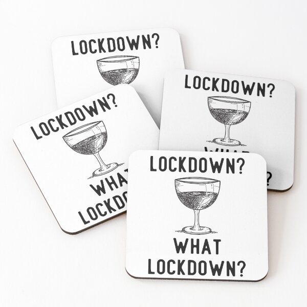 Item preview, LOCKDOWN? WHAT LOCKDOWN? designed and sold by YourMateNate.