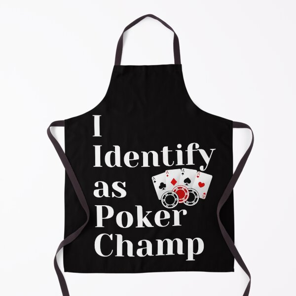 Item preview, I Identify As A Poker Champ designed and sold by SloganExpress.