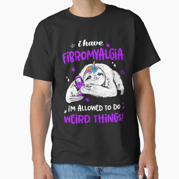 Item preview, I have Fibromyalgia i'm allowed to do Weird Things designed and sold by ElizabethS809.