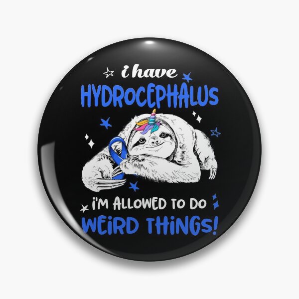 Item preview, I have Hydrocephalus i'm allowed to do Weird Things designed and sold by ElizabethS809.