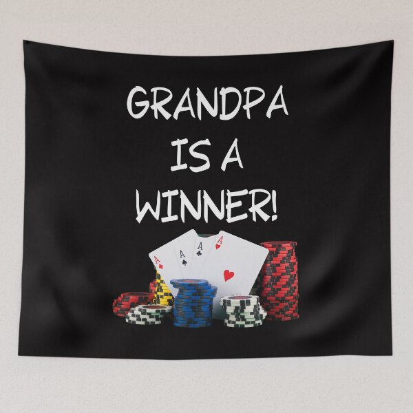 Item preview, Poker Grandpa is a Winner designed and sold by SloganExpress.
