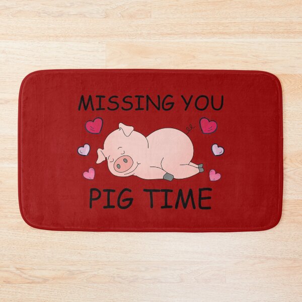 Item preview, Missing You Pig Time Funny Quote designed and sold by DesignHouse07.