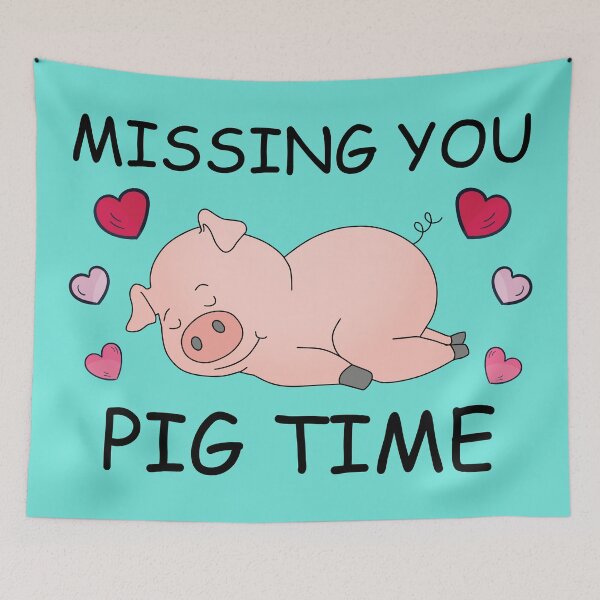 Item preview, Missing You Pig Time Funny Quote designed and sold by DesignHouse07.