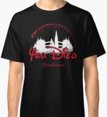 You Died Classic T-Shirt