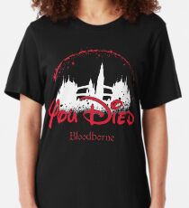 You Died Slim Fit T-Shirt