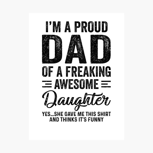 Item preview, I'm A Dad Of An Awesome Daughter Funny Fathers Day designed and sold by Kayla Alice Mooney.