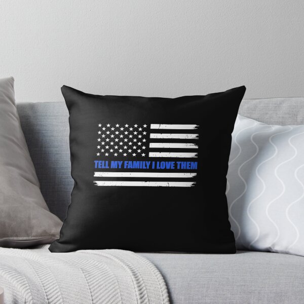 Item preview, Tell My Family I Love Them Blue Line American Flag designed and sold by Brittingham.