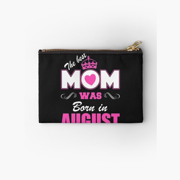 Item preview, August Mom Present Gift Mother Day Birthday designed and sold by Clavitaps.
