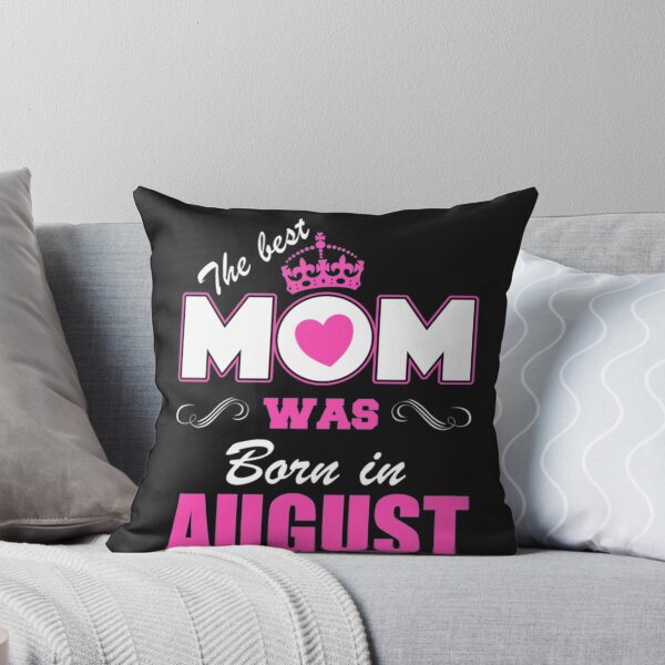 Item preview, August Mom Present Gift Mother Day Birthday designed and sold by Clavitaps.