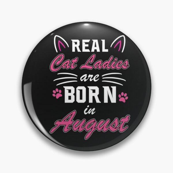 Item preview, August Cat Ladies Present Gift Birthday Mom designed and sold by Clavitaps.